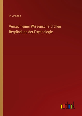 Versuch einer Wissenschaftlichen Begründung der Psychologie
