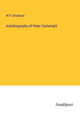 Autobiography of Peter Cartwright