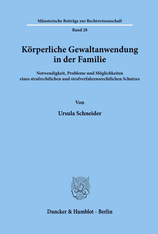 Körperliche Gewaltanwendung in der Familie.