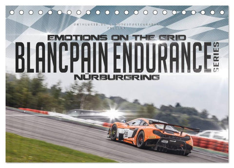 EMOTIONS ON THE GRID - Blancpain Endurance Series Nürburgring (Tischkalender 2026 DIN A5 quer), CALVENDO Monatskalender