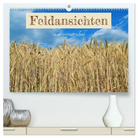 Feldansichten (hochwertiger Premium Wandkalender 2027 DIN A2 quer), Kunstdruck in Hochglanz