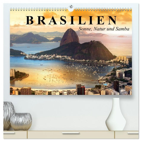 Brasilien. Sonne, Natur und Samba (hochwertiger Premium Wandkalender 2027 DIN A2 quer), Kunstdruck in Hochglanz