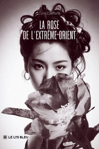 La rose de l'Extrême-Orient