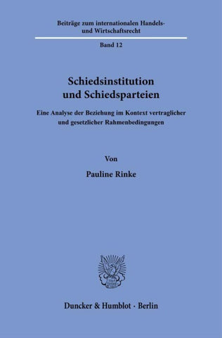 Schiedsinstitution und Schiedsparteien