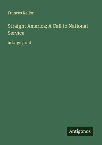 Straight America; A Call to National Service