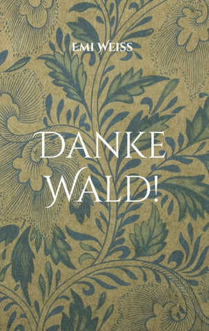 Danke Wald!