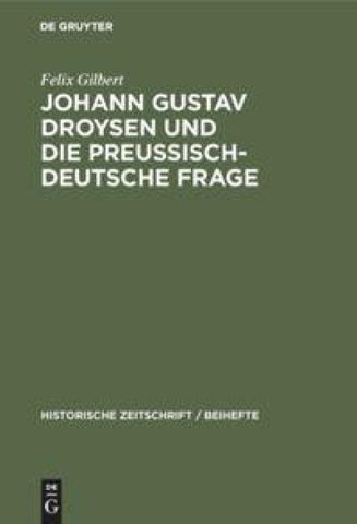 Johann Gustav Droysen und die preussisch-deutsche Frage