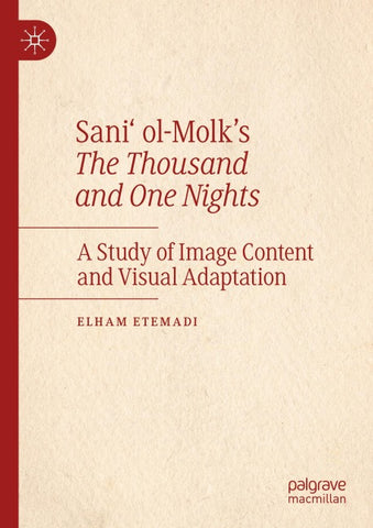 Sani‘ ol-Molk’s The Thousand and One Nights