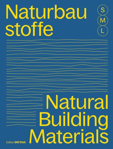 Bauen mit Naturbaustoffen S M L / Natural Building Materials S M L