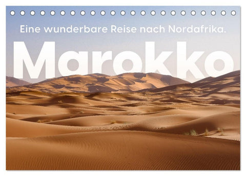 Marokko - Eine wunderbare Reise nach Nordafrika. (Tischkalender 2026 DIN A5 quer), CALVENDO Monatskalender