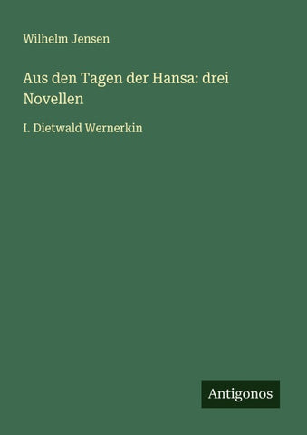 Aus den Tagen der Hansa: drei Novellen