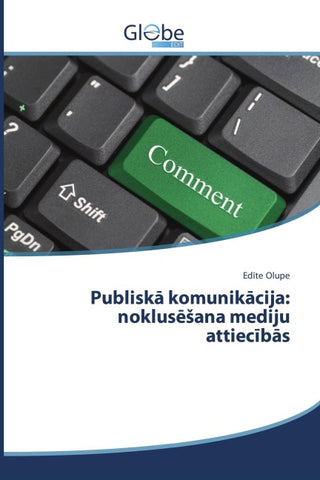 Publisk¿ komunik¿cija: noklus¿¿ana mediju attiec¿b¿s