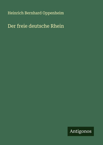 Der freie deutsche Rhein