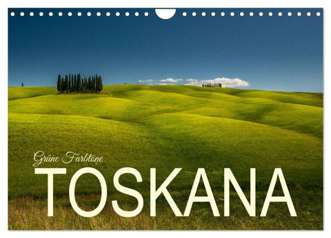 Grüne Farbtöne Toskana (Wandkalender 2027 DIN A4 quer), CALVENDO Monatskalender