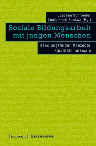Soziale Bildungsarbeit mit jungen Menschen