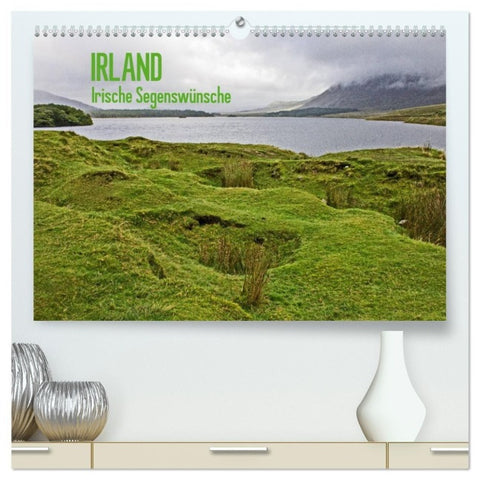Irland - Irische Segenswünsche (hochwertiger Premium Wandkalender 2027 DIN A2 quer), Kunstdruck in Hochglanz