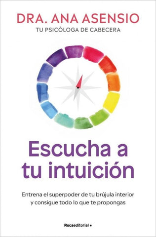 Escucha a Tu Intuición / Listen to Your Intuition
