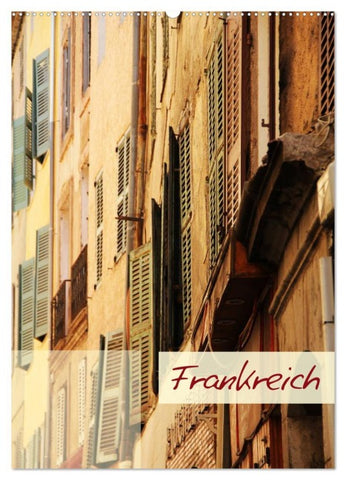 Frankreich - Wandkalender (Wandkalender 2026 DIN A2 hoch), CALVENDO Monatskalender