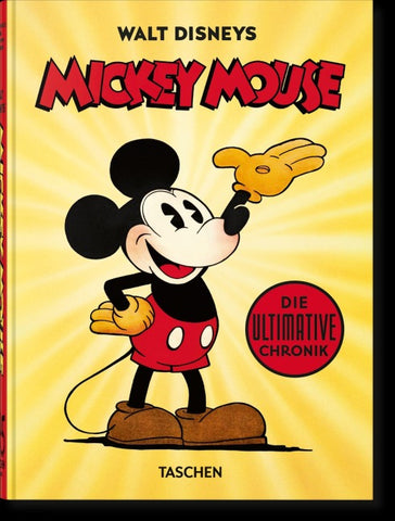 Walt Disneys Mickey Mouse. Die ultimative Chronik. 40th Ed.