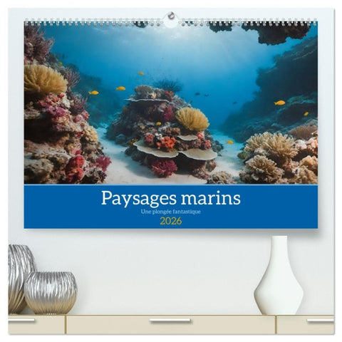 Paysages marins Une plongée fantastique  (Calendrier mural 2026 DIN A2 vertical) calendrier de bureau