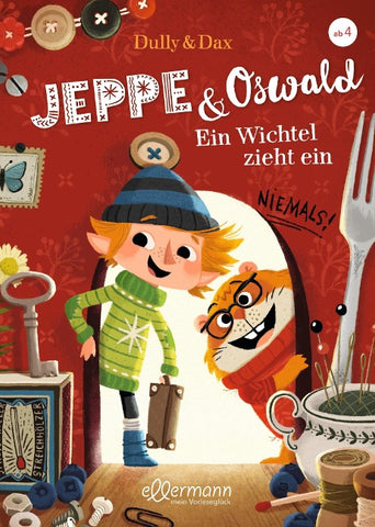 Jeppe & Oswald 1. Ein Wichtel zieht ein
