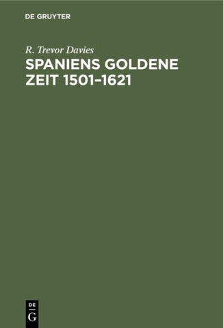 Spaniens goldene Zeit 1501–1621