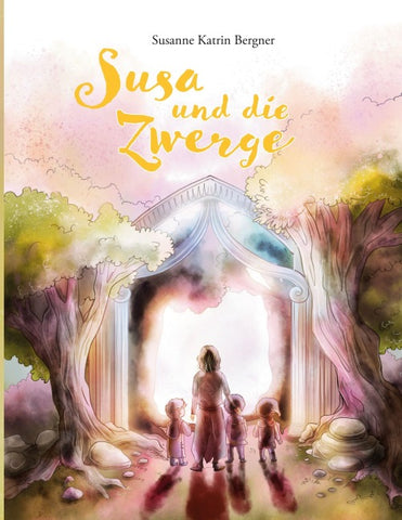 Susa und die Zwerge