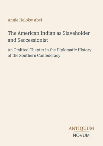 The American Indian as Slaveholder and Seccessionist