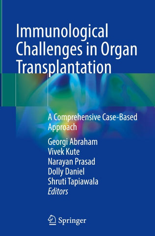 Immunological Challenges in Organ Transplantation