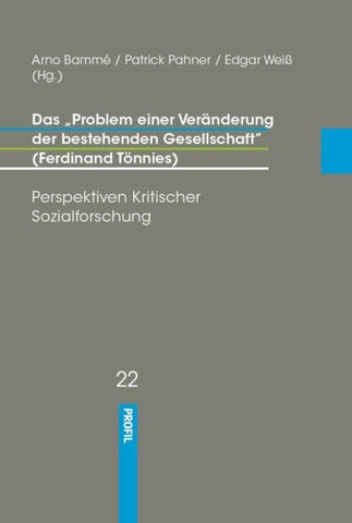 Das "Problem einer Veränderung der Gesellschaft" (Ferdinand Tönnies)