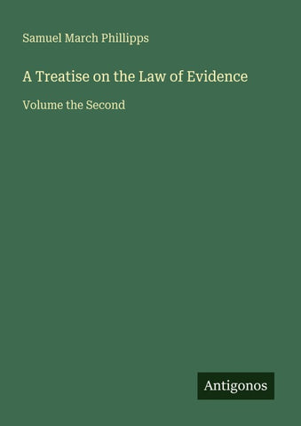 A Treatise on the Law of Evidence