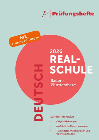 Prüfungsheft - 2026 Deutsch Realschulabschluss – Baden-Württemberg – Original-Prüfungen und Lösungen