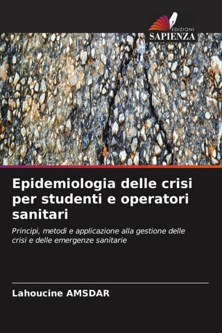 Epidemiologia delle crisi per studenti e operatori sanitari
