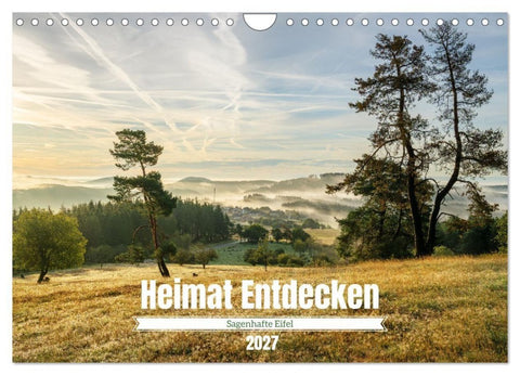 Heimat Entdecken - Sagenhafte Eifel (Wandkalender 2027 DIN A4 quer), CALVENDO Monatskalender