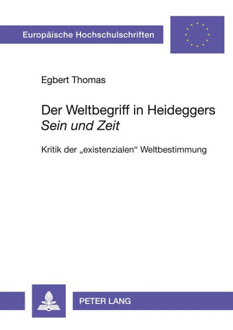 Der Weltbegriff in Heideggers «Sein und Zeit»