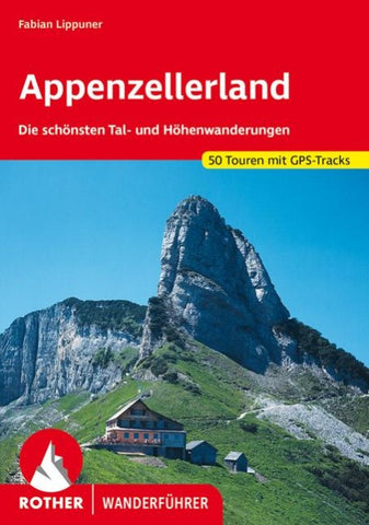 ROTHER Wanderführer Appenzellerland