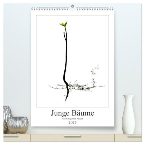 Junge Bäume (hochwertiger Premium Wandkalender 2027 DIN A2 hoch), Kunstdruck in Hochglanz
