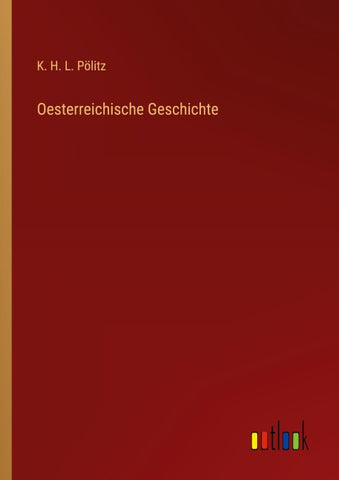 Oesterreichische Geschichte