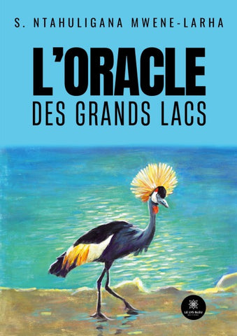 L'oracle des Grands Lacs