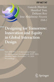 Designing for Tomorrow: Innovation and Equity in Global Interaction Design