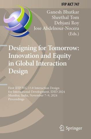Designing for Tomorrow: Innovation and Equity in Global Interaction Design