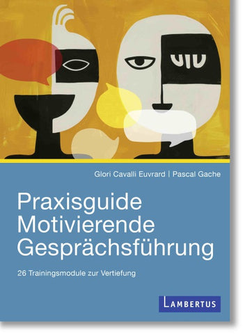 Praxisguide Motivierende Gesprächsführung