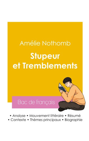 Réussir son Bac de français 2026 : Analyse du roman Stupeur et Tremblements de Amélie Nothomb