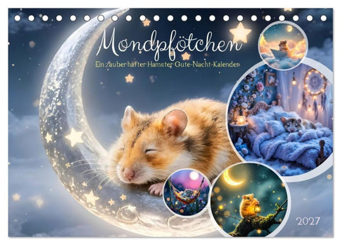 Mondpfötchen - Ein zauberhafter Hamster Gute-Nacht-Kalender (Tischkalender 2027 DIN A5 quer), CALVENDO Monatskalender
