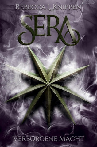 Sera: Verborgene Macht