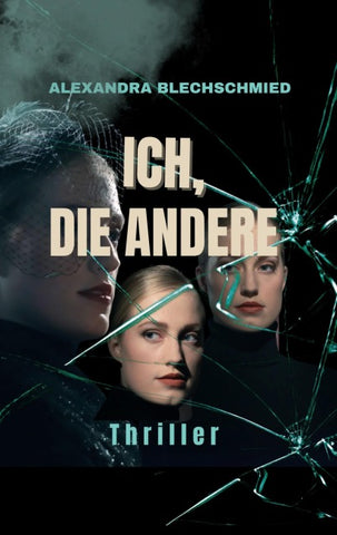 Ich, die Andere