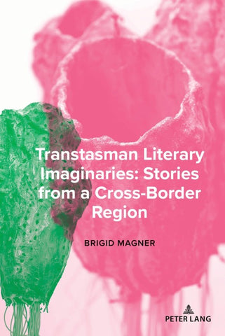 Transtasman Literary Imaginaries