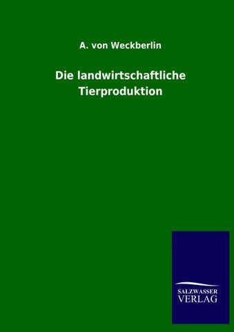 Die landwirtschaftliche Tierproduktion