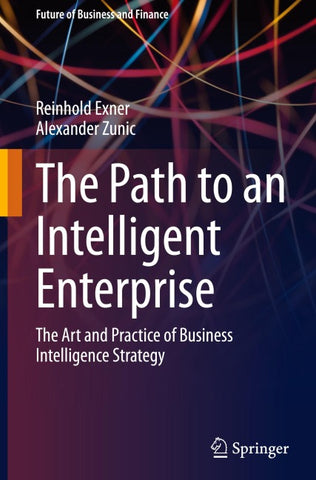 The Path to an Intelligent Enterprise