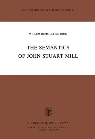 The Semantics of John Stuart Mill